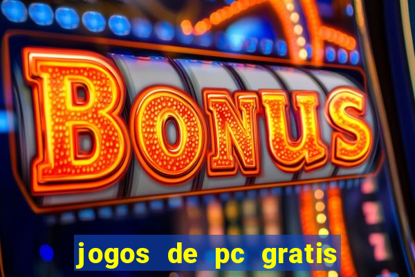 jogos de pc gratis para download